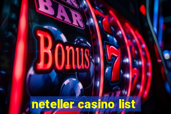 neteller casino list