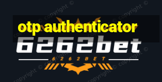 otp authenticator