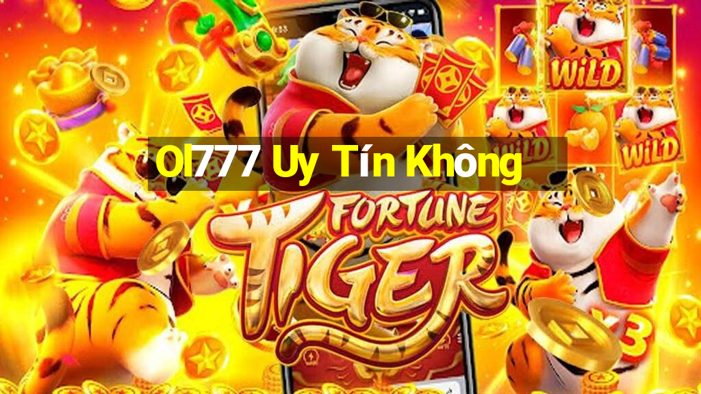 Ol777 Uy Tín Không