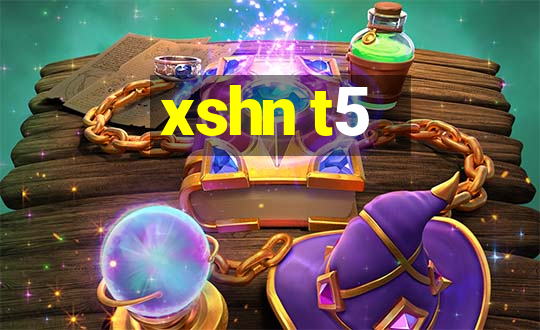 xshn t5