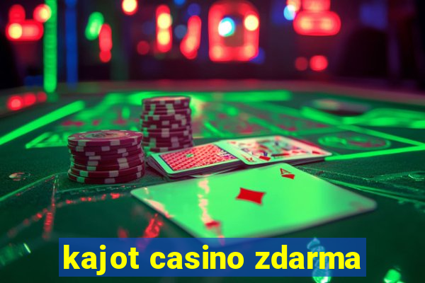 kajot casino zdarma