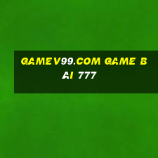 Gamev99.Com Game Bài 777