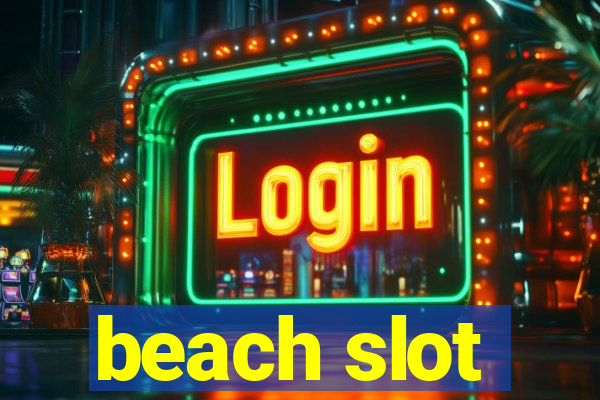 beach slot