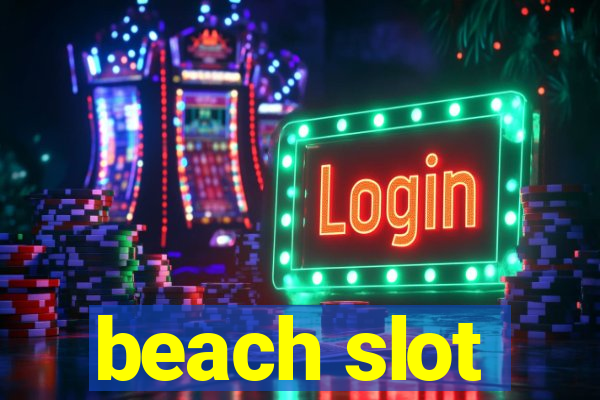 beach slot