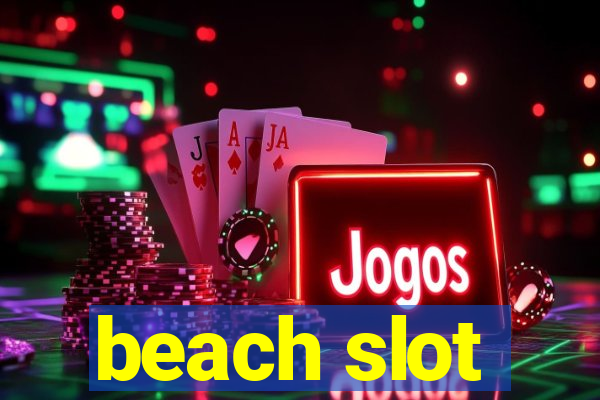 beach slot