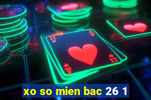 xo so mien bac 26 1