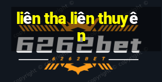 liên tha liên thuyên