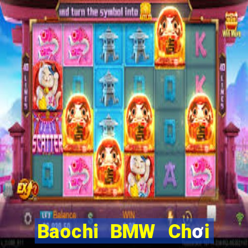 Baochi BMW Chơi bài online