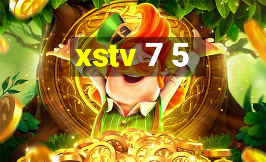 xstv 7 5