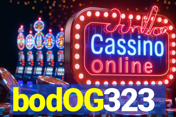 bodOG323