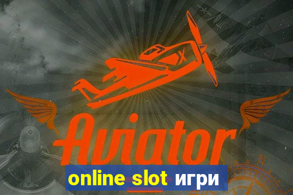 online slot игри