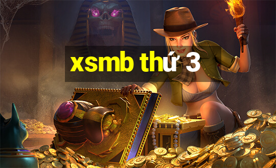 xsmb thứ 3