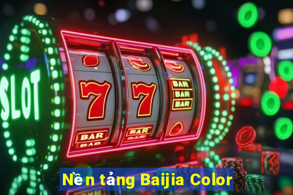 Nền tảng Baijia Color