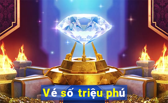 Vé số triệu phú