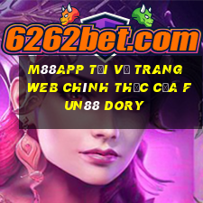 M88app Tải về trang web chính thức của Fun88 Dory