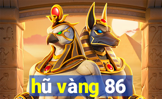 hũ vàng 86