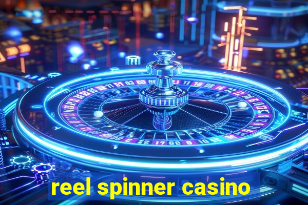 reel spinner casino