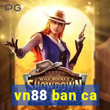 vn88 ban ca