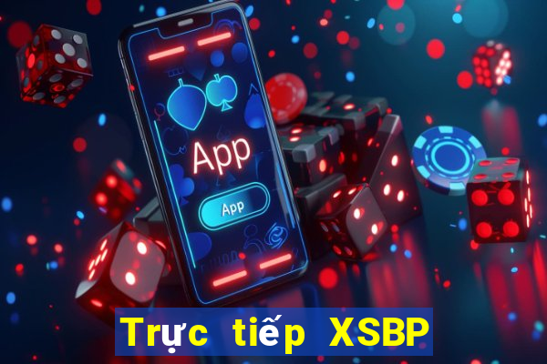 Trực tiếp XSBP ngày 18