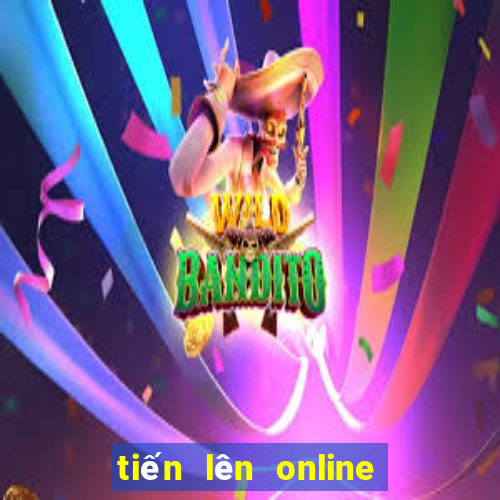 tiến lên online là gì