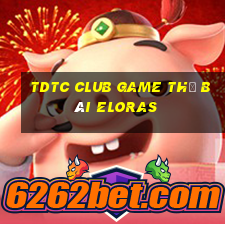 Tdtc Club Game Thẻ Bài Eloras