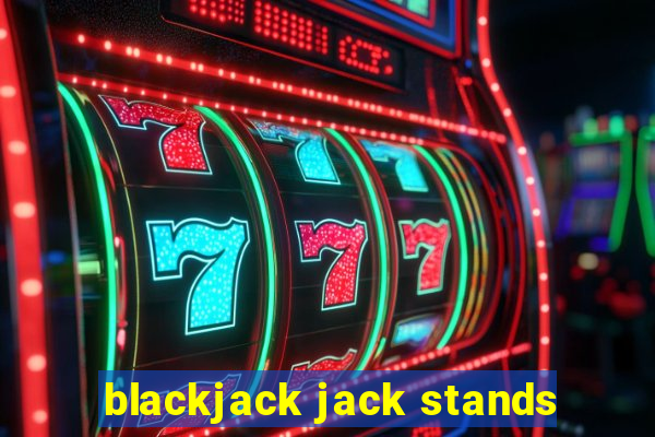 blackjack jack stands