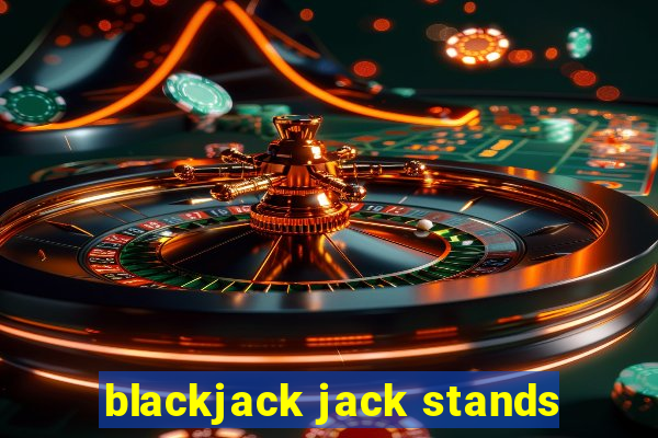 blackjack jack stands