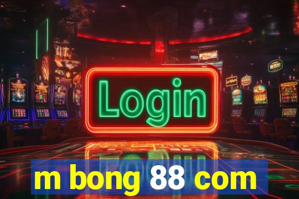 m bong 88 com