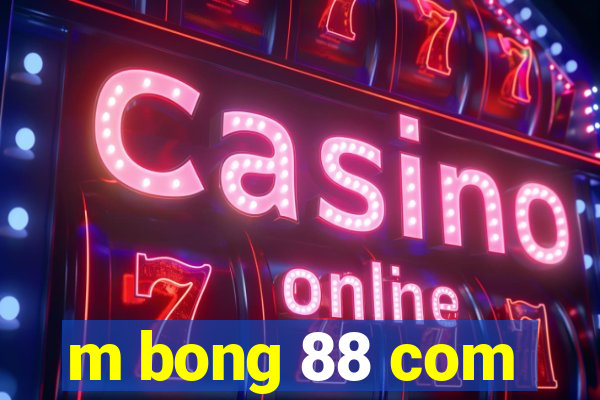 m bong 88 com