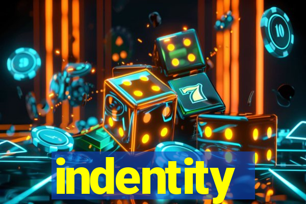 indentity