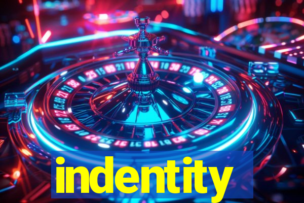 indentity