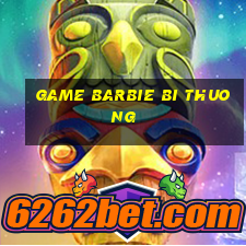 game barbie bi thuong