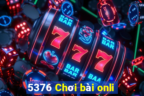 5376 Chơi bài onli