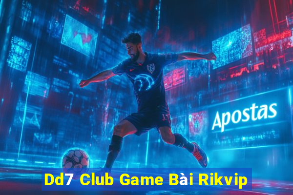 Dd7 Club Game Bài Rikvip