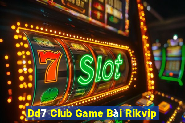 Dd7 Club Game Bài Rikvip