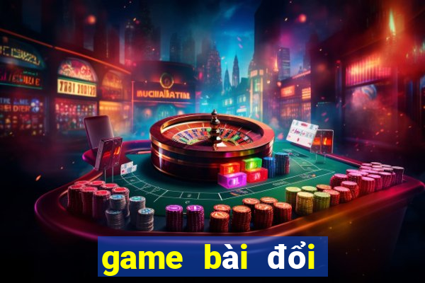 game bài đổi thưởng bsg