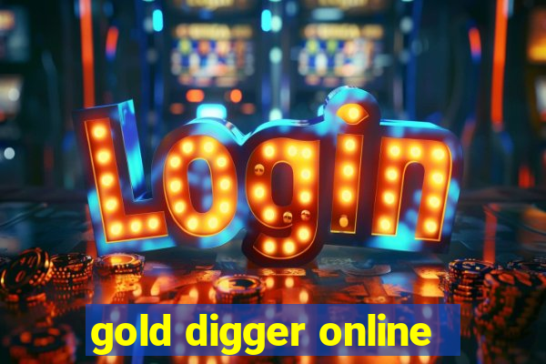 gold digger online