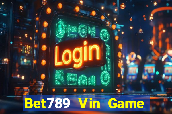 Bet789 Vin Game Bài 3 Cây