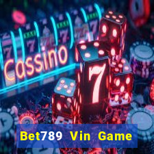 Bet789 Vin Game Bài 3 Cây