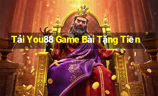 Tải You88 Game Bài Tặng Tiền