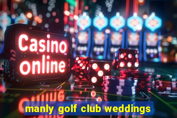 manly golf club weddings