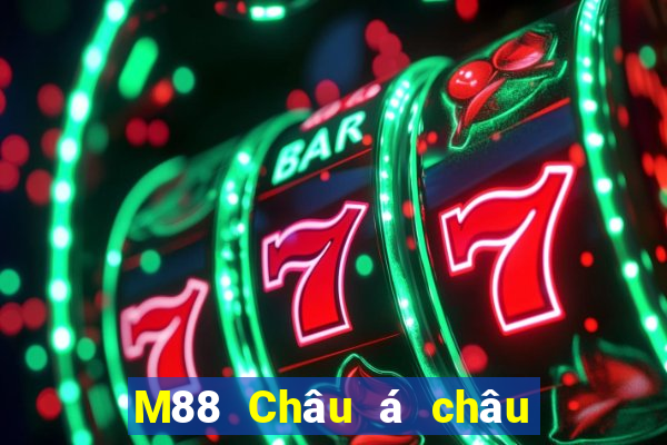 M88 Châu á châu á, châu á châu á, châu á