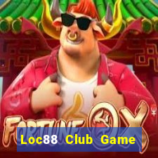 Loc88 Club Game Bài Miễn Phí