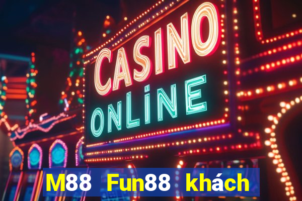 M88 Fun88 khách hàng Ding Po Tải xuống