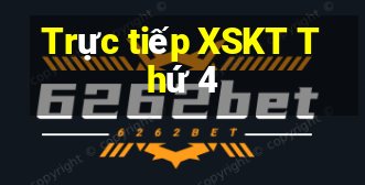 Trực tiếp XSKT Thứ 4