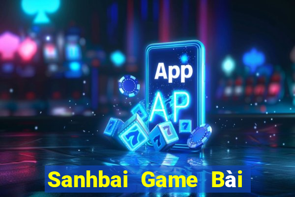 Sanhbai Game Bài Quốc Tế