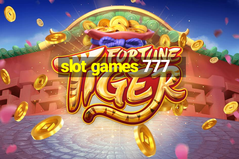 slot games 777