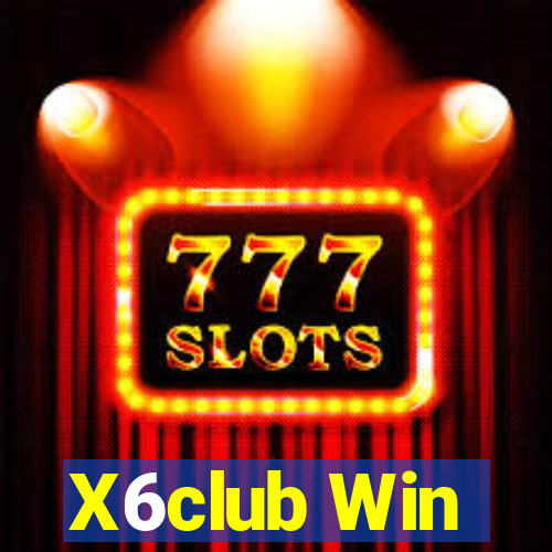 X6club Win