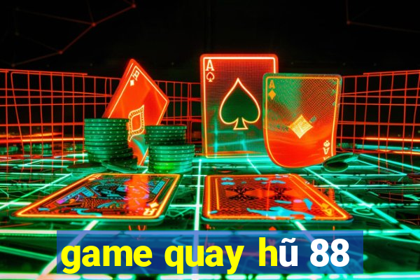 game quay hũ 88