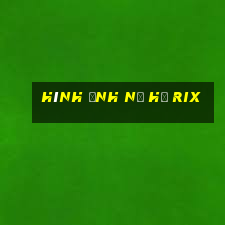 hình ảnh nổ hũ rix